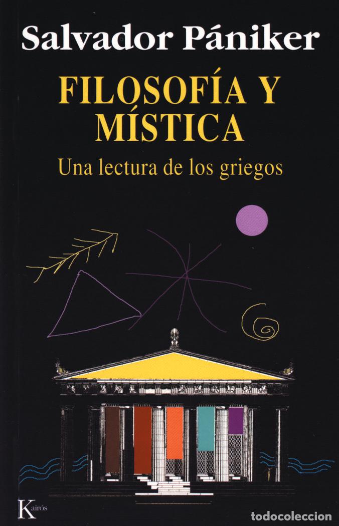 Livros: FILOSOFIA Y MISTICA - PANIKER, SALVADOR