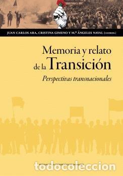 Livros: MEMORIA Y RELATO DE LA TRANSICION PERSPECTIVAS TRANSNACIONA - ARA, JUAN CARLOS