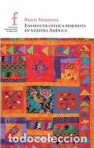 Libri: ENSAYOS DE CRITICA FEMENISTA EN NUESTRA AMERICA - MENDOZA, BRENY