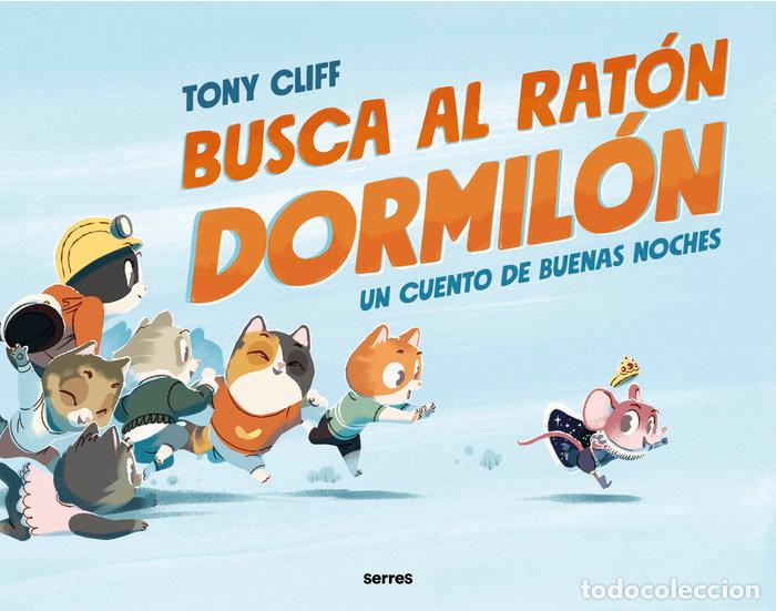 Libros: BUSCA AL RATON DORMILON - TONY CLIFF