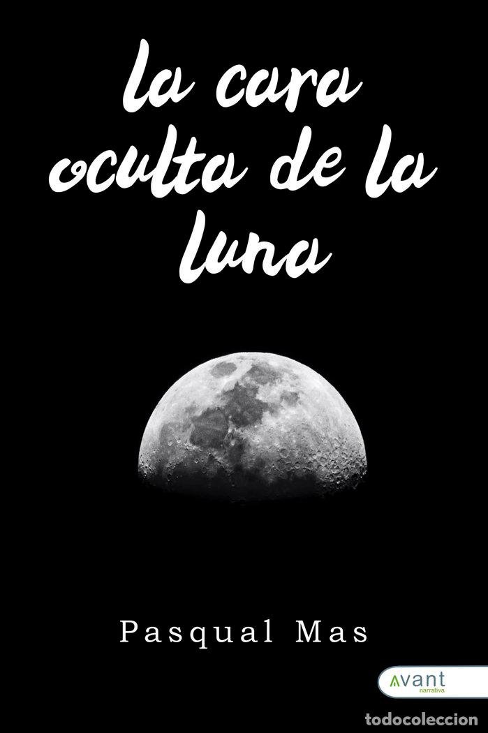 books: LA CARA OCULTA DE LA LUNA - MAS, PASQUAL