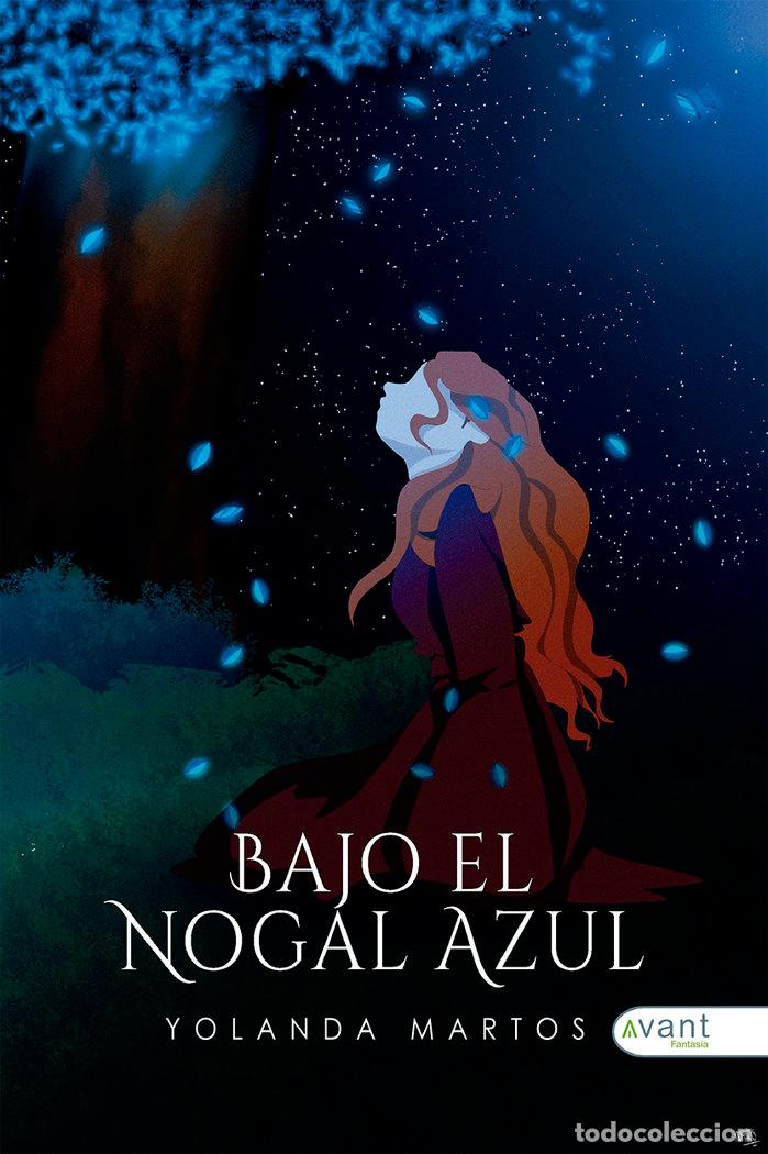 books: BAJO EL NOGAL AZUL - MARTOS, YOLANDA