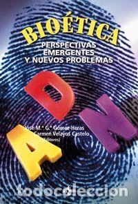 Libri: BIOETICA - GARCIA GOMEZ-HERAS, JOSE MARIA
