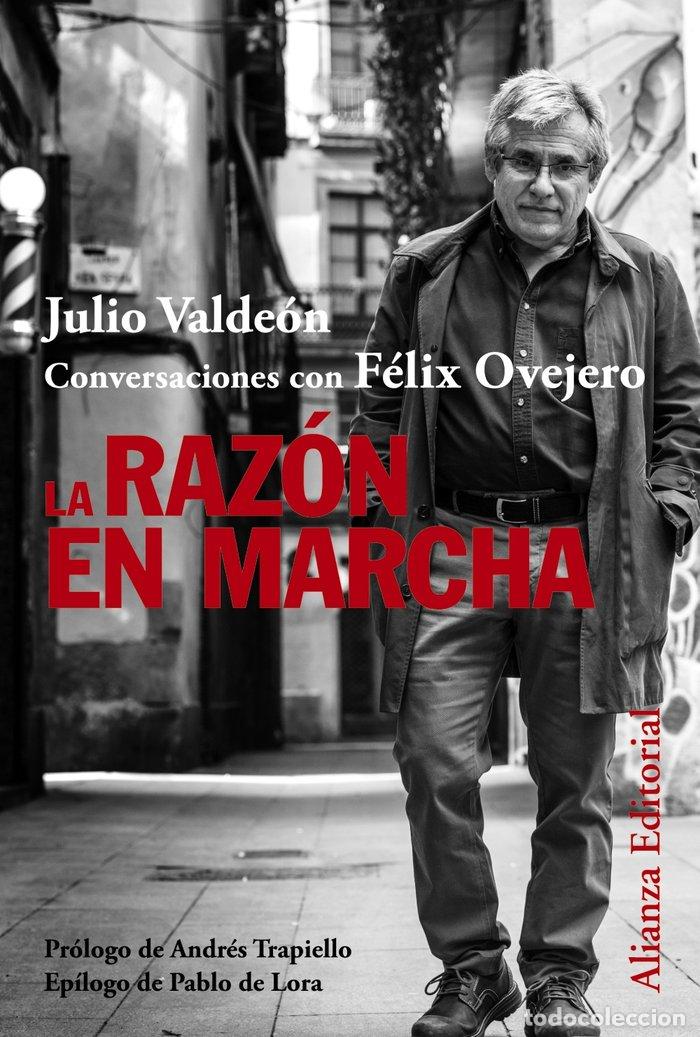 Libros: LA RAZON EN MARCHA - VALDEON BLANCO, JULIO