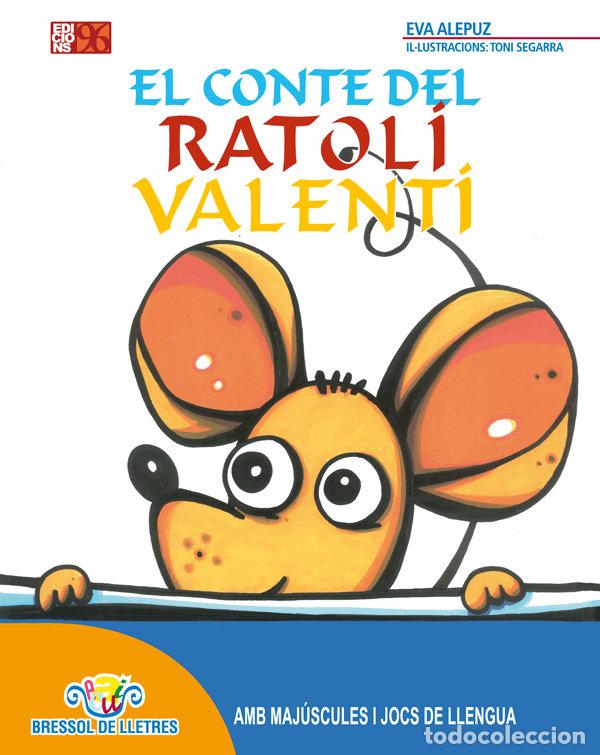 Libros: EL CONTE DEL RATOLI VALENTI - ALEPUZ, EVA