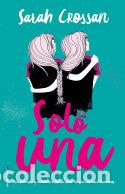 Libros: SOLO UNA - CROSSAN, SARAH