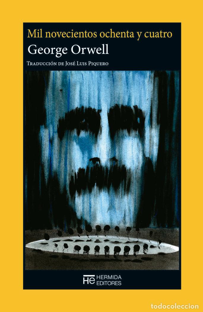 Libros: MIL NOVECIENTOS OCHENTA Y CUATRO - ORWELL, GEORGE