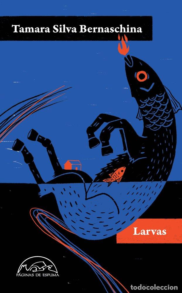 Livres: LARVAS - SILVA BERNASCHINA, TAMARA