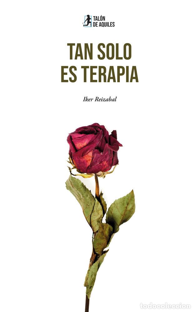 Livres: TAN SOLO ES TERAPIA - REIZABAL, IKER