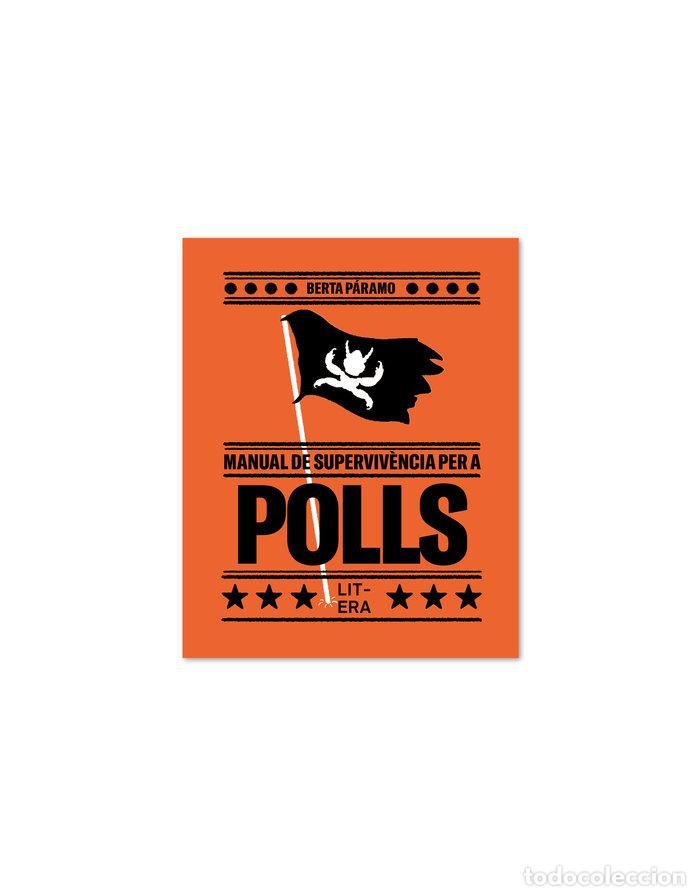 Libros: MANUAL DE SUPERVIVENCIA PER A POLLS - PARAMO, BERTA