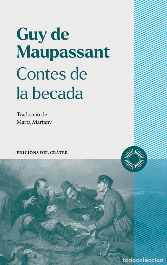 Libri: CONTES DE LA BECADA - DE MAUPASSANT, GUY