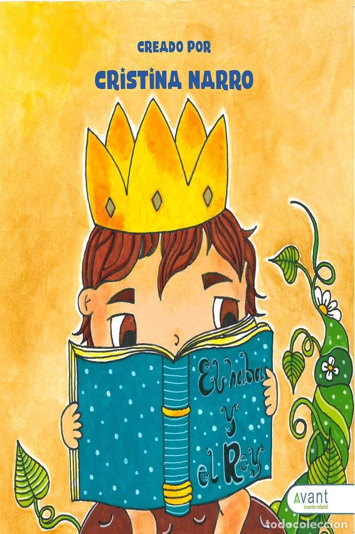 books: EL HABA Y EL REY - NARRO, CRISTINA