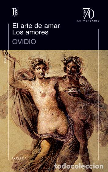 books: EL ARTE DE AMAR / LOS AMORES - OVIDIO
