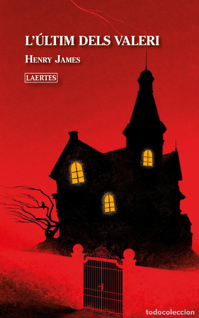 Libros: L'ULTIM DELS VALERI - JAMES, HENRY