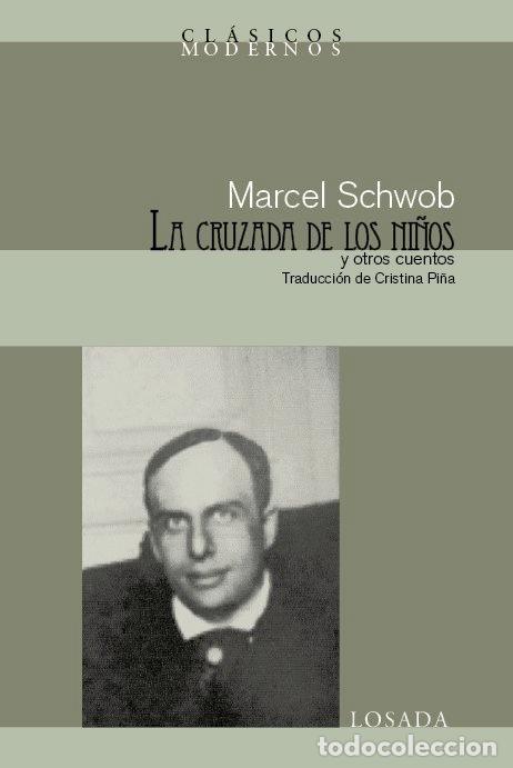 Libros: LA CRUZADA DE LOS NI&Ntilde;OS - SCHWOB MARCEL