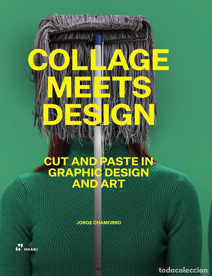 Libros: COLLAGE MEETS DESIGN - CHAMORRO, JORGE