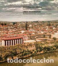 books: REGENERACION URBANA. PROPUESTAS PARA EL BARRIO DE SAN PABLO, - AA.VV.
