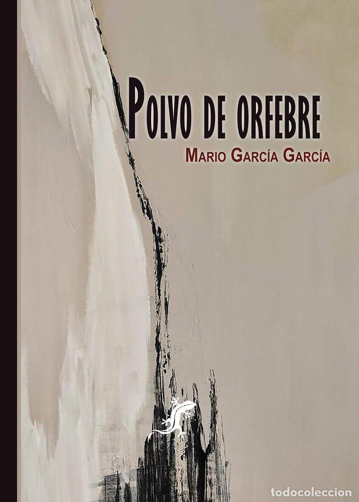 Libri: POLVO DE ORFEBRE - GARCIA GARCIA, MARIO