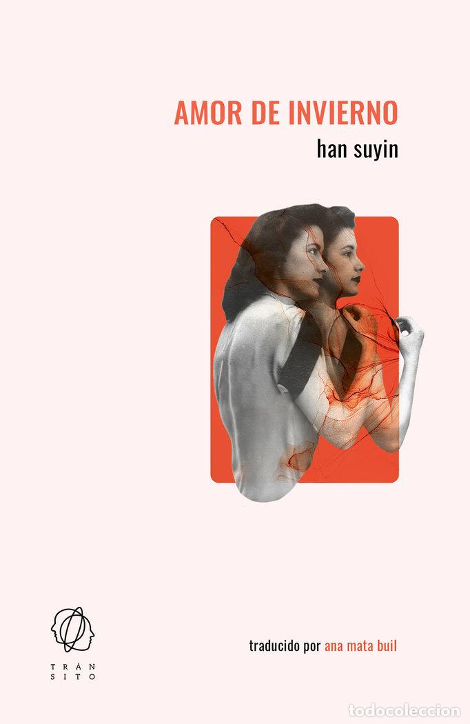 Libri: AMOR DE INVIERNO - SUYIN, HAN