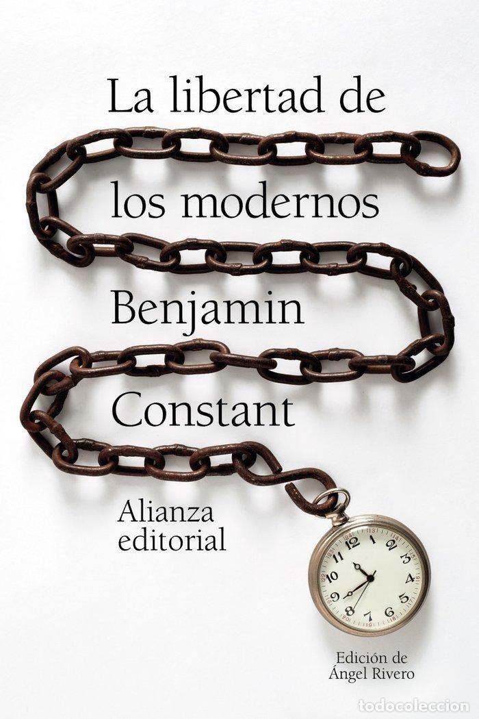 Libri: LIBERTAD DE LOS MODERNOS,LA - CONSTANT, BENJAMIN