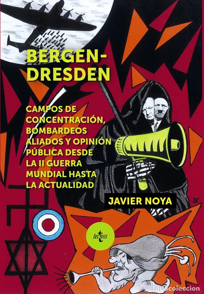 Libri: BERGEN DRESDEN - NOYA, JAVIER