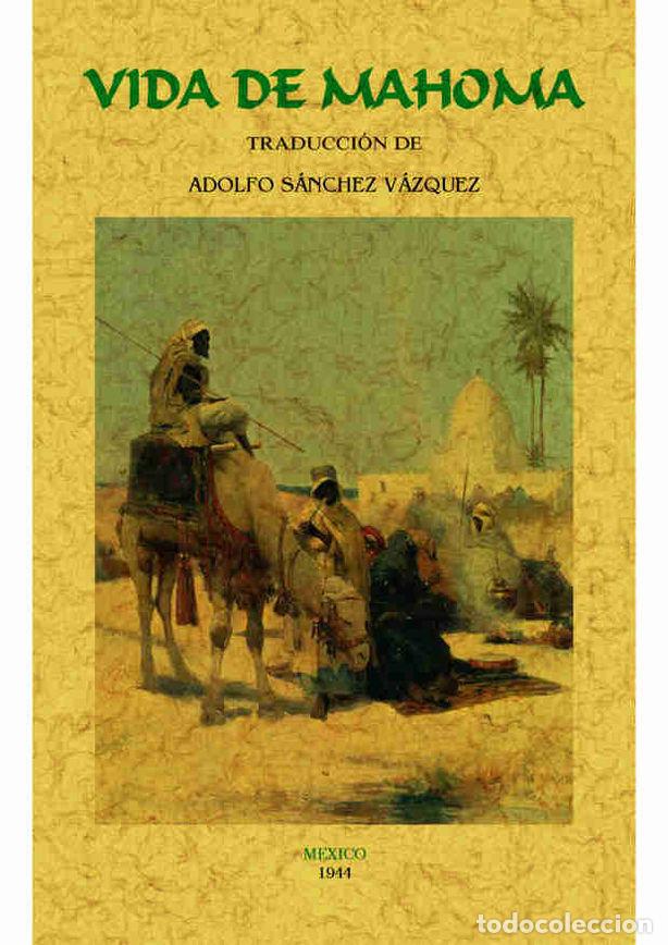 Libri: VIDA DE MAHOMA - IRVING, WASHINGTON
