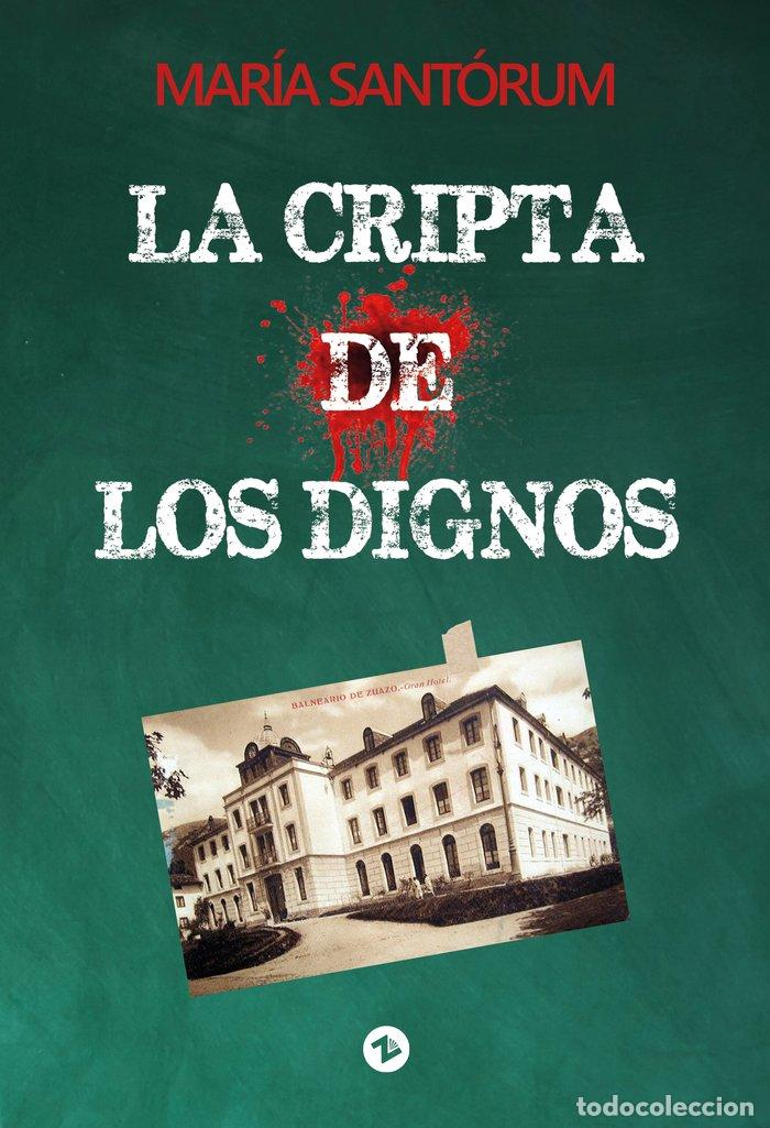 books: LA CRIPTA DE LOS DIGNOS - SANTORUM ALA&Ntilde;A, MARIA