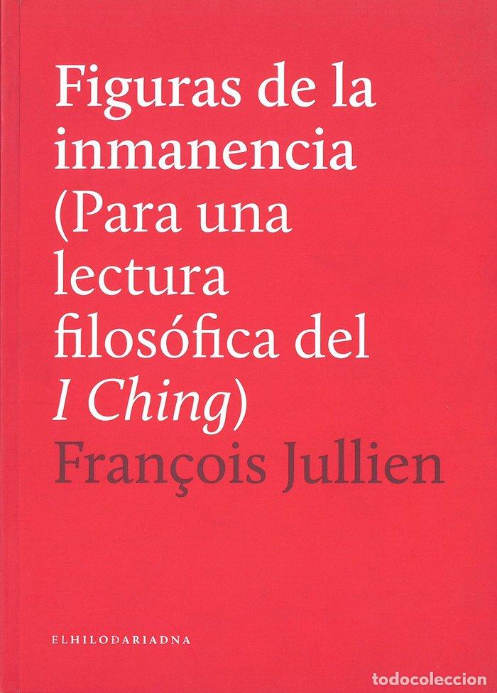 B&uuml;cher: FIGURAS DE LA INMANENCIA - JULLIEN, FRAN&Ccedil;OIS