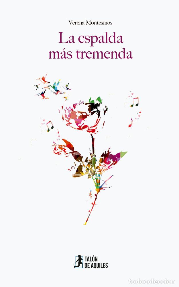 Libros: LA ESPALDA MAS TREMENDA - MONTESINOS, VERENA