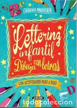 Libros: LETTERING INFANTIL DIBUJA CON LETRAS CON ACTIVIDADES PASO - AA.VV