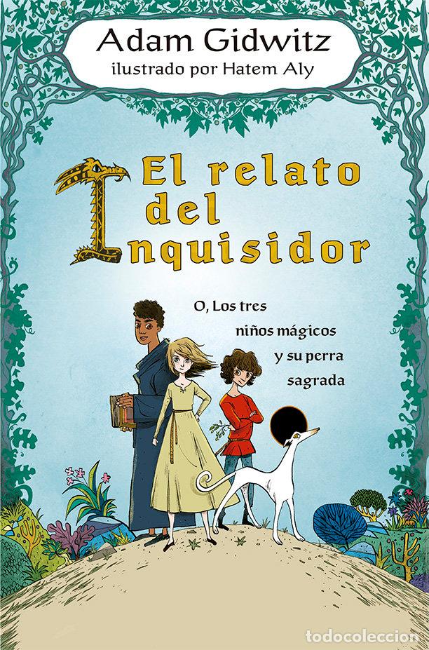 Libros: RELATO DEL INQUISIDOR,EL - GIDWITZ, ADAM