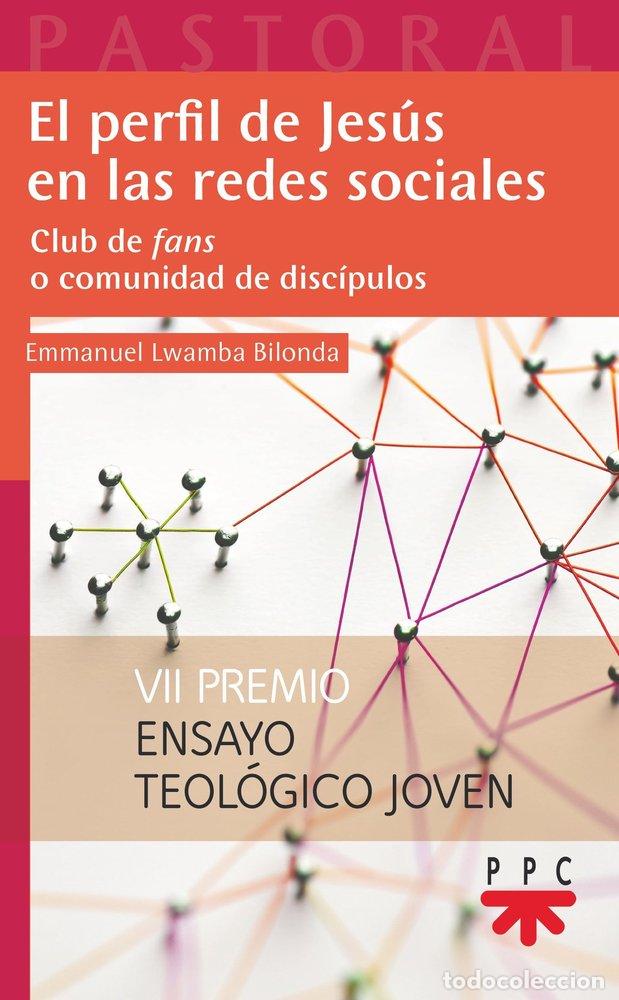 Libros: EL PERFIL DE JESUS EN REDES SOCIALES - LWAMBA BILONDA, EMMANUEL