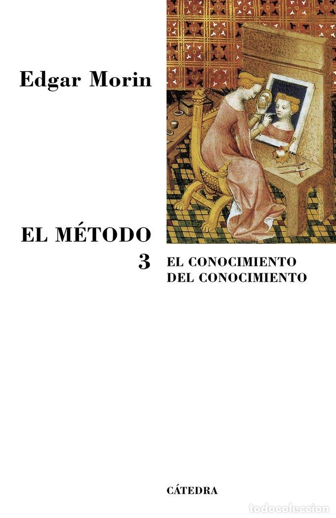 Libros: METODO 3 CONOCIMIENTO DEL CONOCIM - MORIN, EDGAR