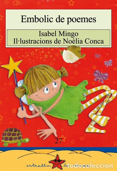 Libros: EMBOLIC DE POEMES - MINGO MARTI, ISABEL