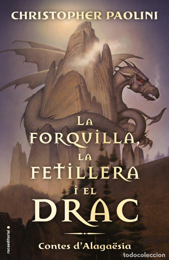Libros: LA FORQUILLA, LA FETILLERA I EL DRAC - PAOLINI, CHRISTOPHER