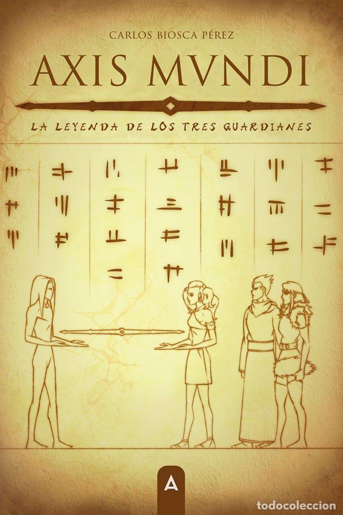 Libros: AXIS MUNDI - BIOSCA PEREZ, CARLOS