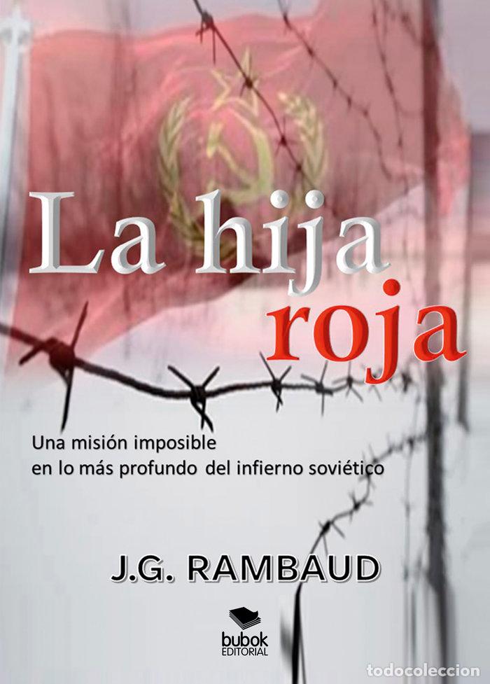 Libros: LA HIJA ROJA - GOMEZ RAMBAUD, JESUS RAMON