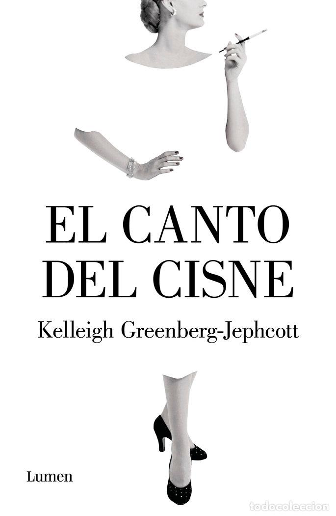 Libri: EL CANTO DEL CISNE - GREENBERG-JEPHCOTT, KELLEIGH