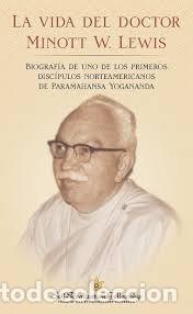 Libri: LA VIDA DEL DOCTOR MINOTT W LEWIS - AA.VV