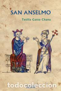 Libri: SAN ANSELMO - GATTO, CHANU