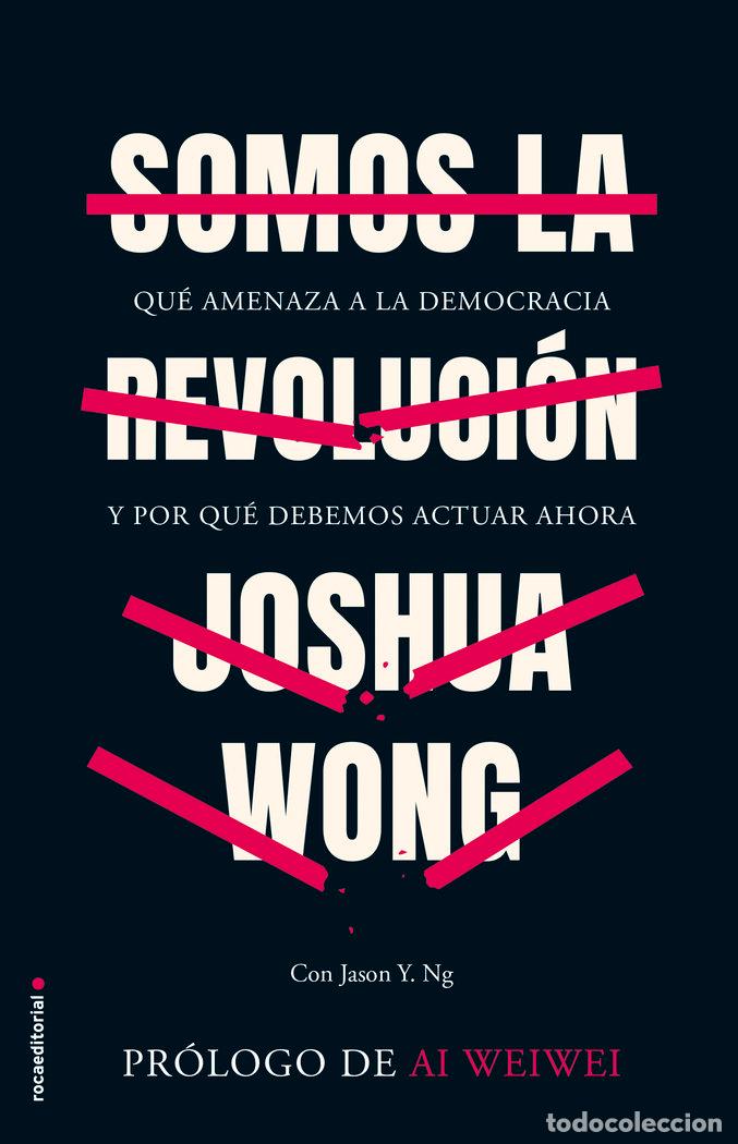 books: SOMOS LA REVOLUCION - WONG, JOSHUA
