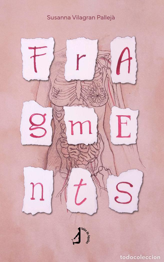 Libros: FRAGMENTS - VILAGRAN PALLEJA, SUSANNA
