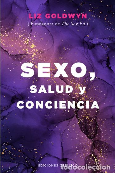 books: SEXO SALUD Y CONCIENCIA - GOLDWYN, LIZ