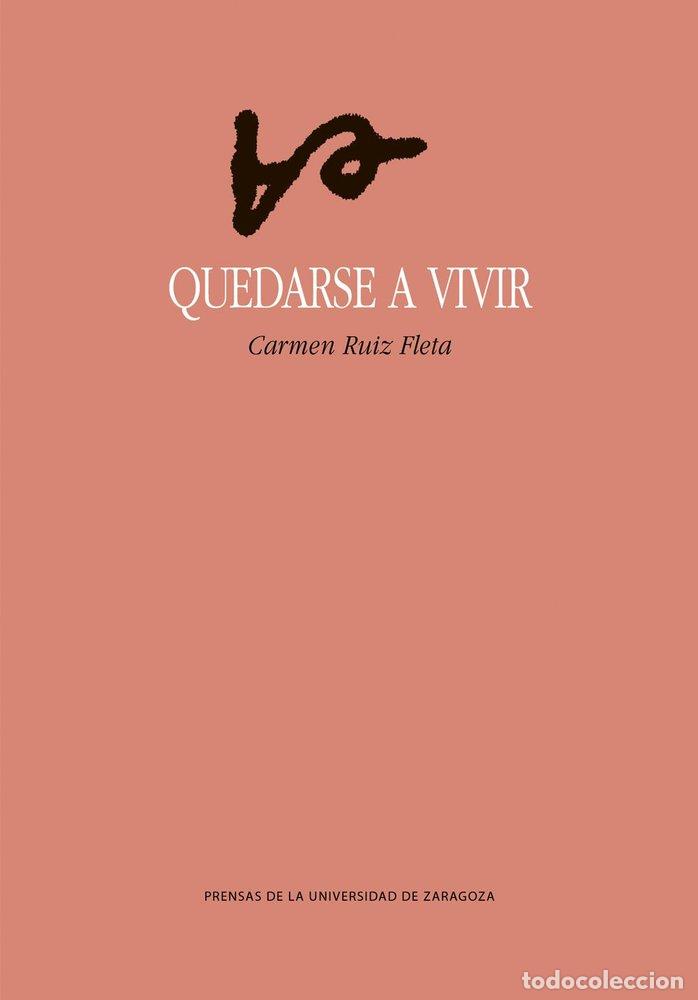 books: QUEDARSE A VIVIR - RUIZ FLETA, CARMEN