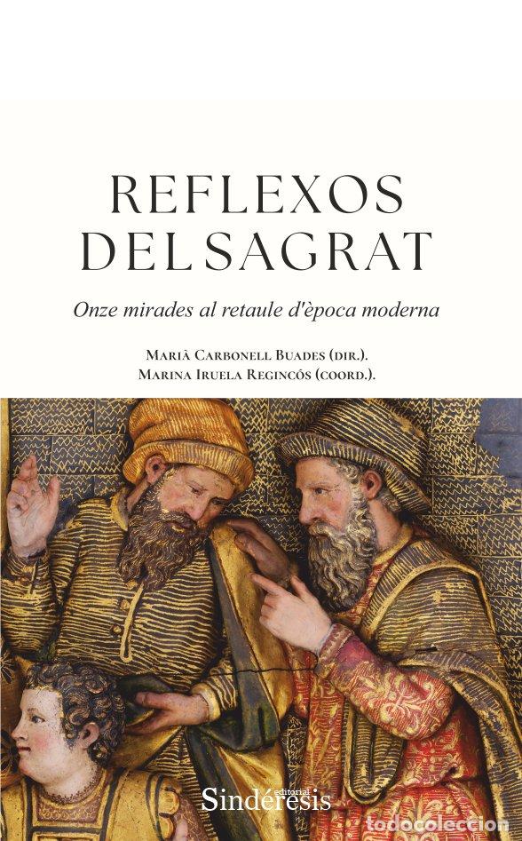 books: REFLEXOS DEL SAGRAT - CARBONELL BAUDES, MARIA