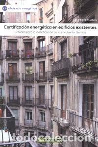 B&uuml;cher: CERTIFICACION ENERGETICA EN EDIFICIOS EXISTENTES - PEREZ COBOS, SERGI