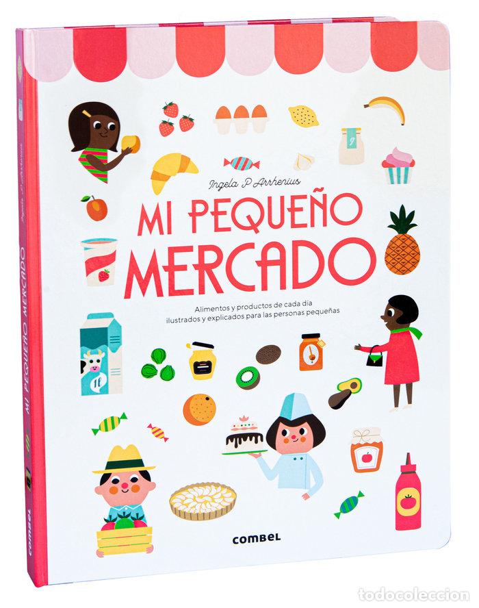 Libri: MI PEQUE&Ntilde;O MERCADO - INGELA P ARRHENIUS