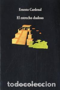 Libri: ESTRECHO DUDOSO - CARDENAL, ERNESTO