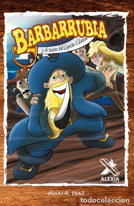 Libri: BARBARRUBIA Y EL TESORO DEL CAPITAN CALAVERA - .