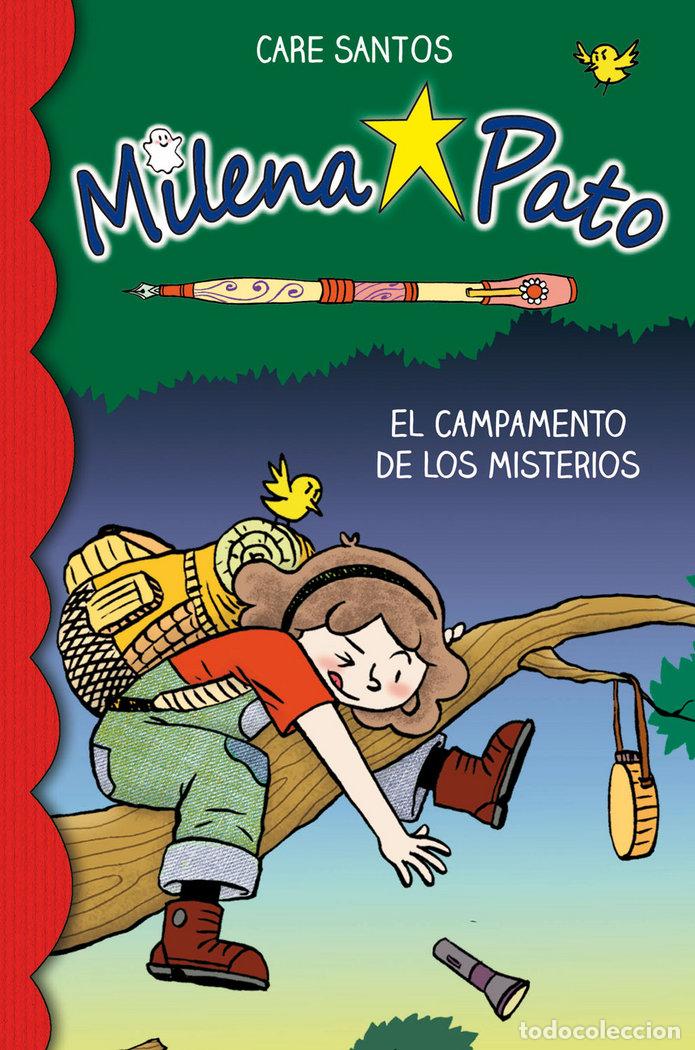 Libros: MILENA PATO 6 EL CAMPAMENTO DE LOS MISTERIOS - SANTOS, CARE